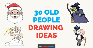 How to Draw Old People: 30 Step-by-Step Drawing Tutorials