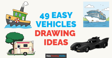 49 Vehicles Drawing Ideas: Easy Step by Step Tutorials