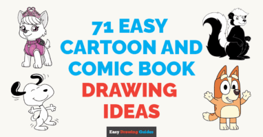 71 Easy to Draw Cartoon and Comic Book Characters