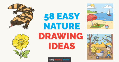 58 Easy Nature Drawing Tutorials for Kids and Beginners
